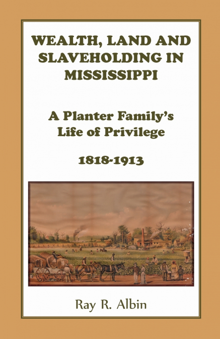 Wealth Land and Slaveholding in Mississippi