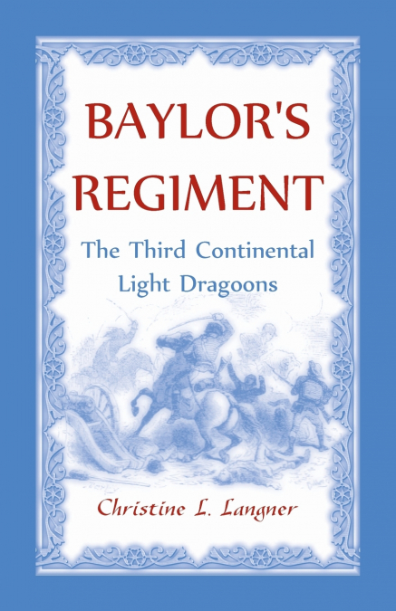 Baylor’s Regiment