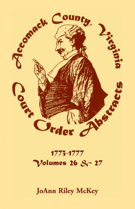 Accomack County, Virginia Court Order Abstracts