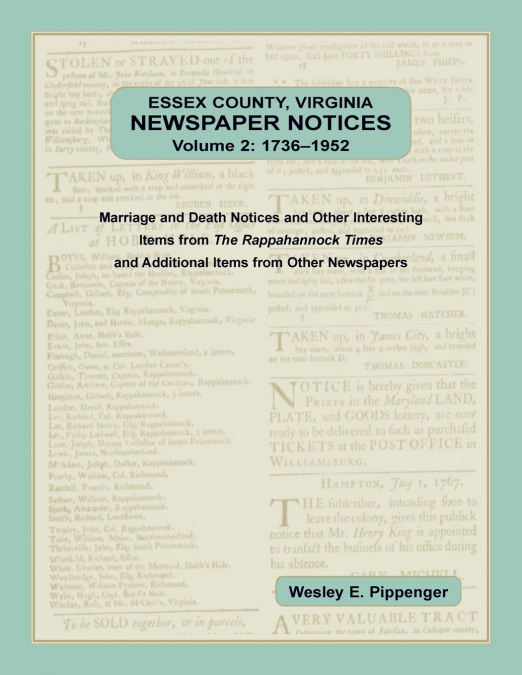 Essex County, Virginia Newspaper Notices, Volume 2, 1736-1952