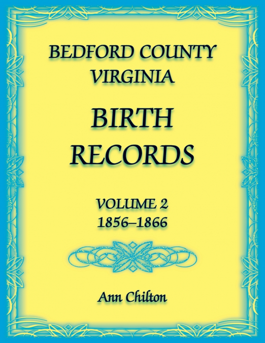 Bedford County, Virginia Birth Records