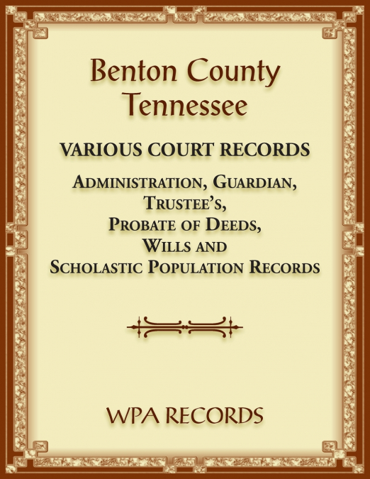 Benton County, Tennessee Various Court Records
