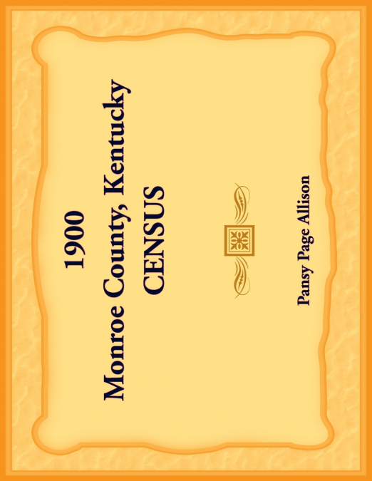 1900 Monroe County, Kentucky Census