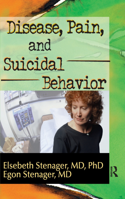 Disease, Pain, and Suicidal Behavior