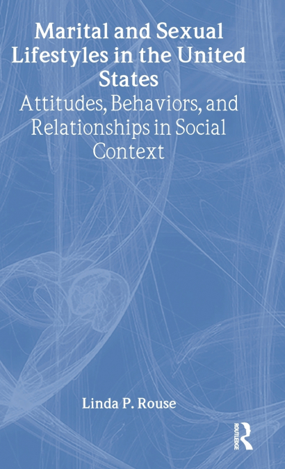 Marital and Sexual Lifestyles in the United States