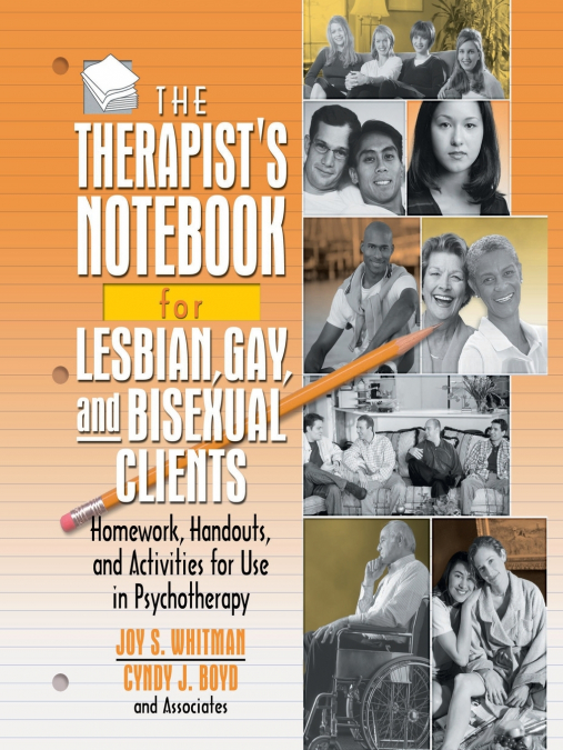 The Therapist’s Notebook for Lesbian, Gay, and Bisexual Clients