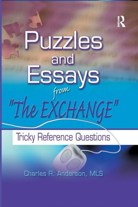 Puzzles and Essays from ’The Exchange’