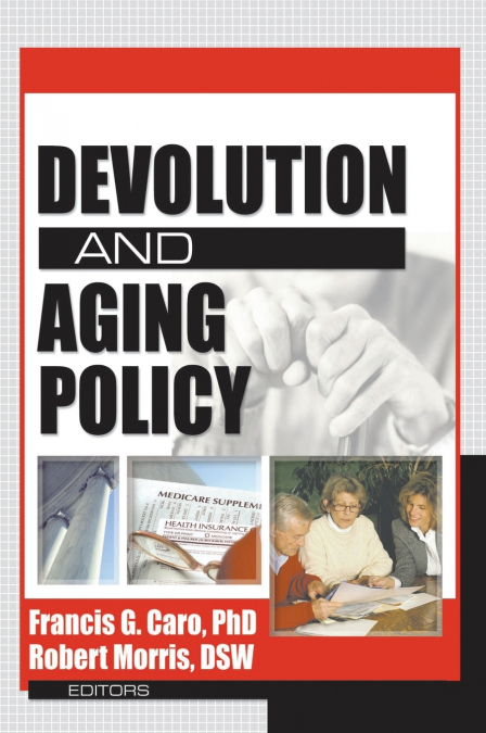 Devolution and Aging Policy