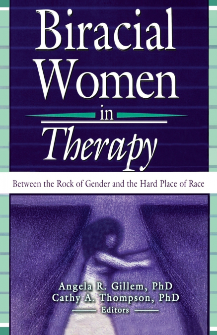 Biracial Women in Therapy