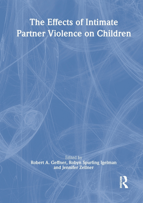 The Effects of Intimate Partner Violence on Children