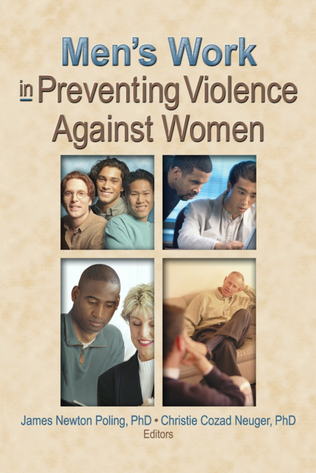 Men’s Work in Preventing Violence Against Women