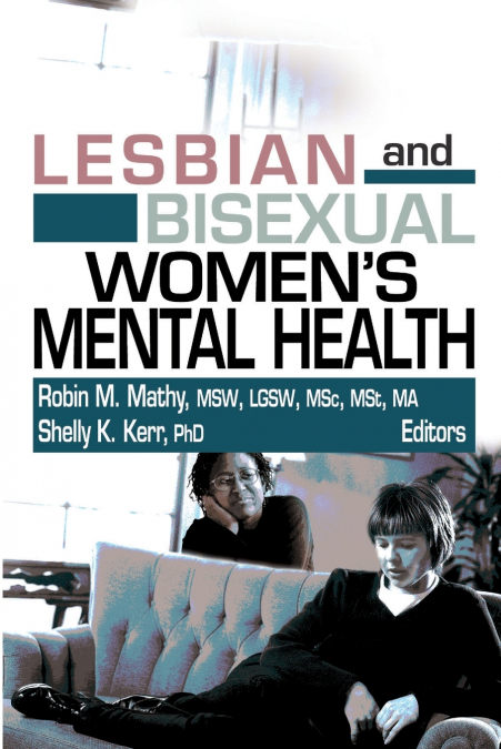 Lesbian and Bisexual Women’s Mental Health