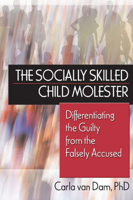 The Socially Skilled Child Molester