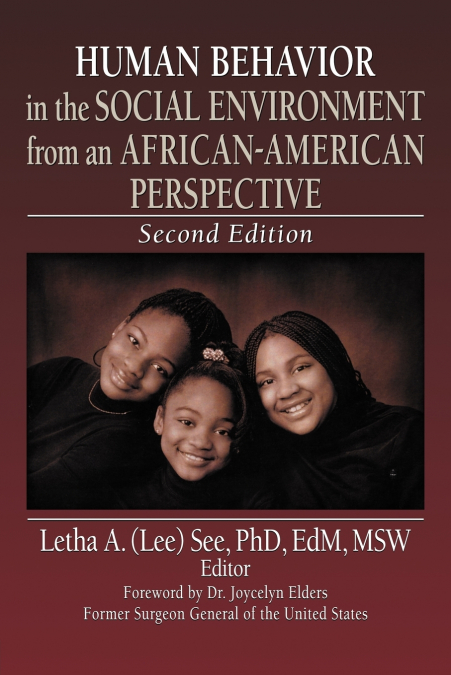 Human Behavior in the Social Environment from an African-American Perspective