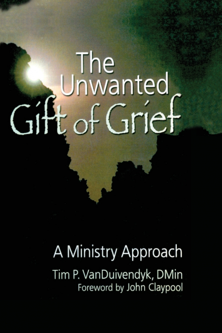 The Unwanted Gift of Grief
