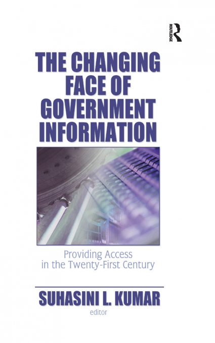 The Changing Face of Government Information