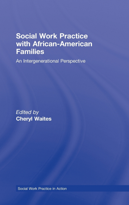 Social Work Practice with African American Families