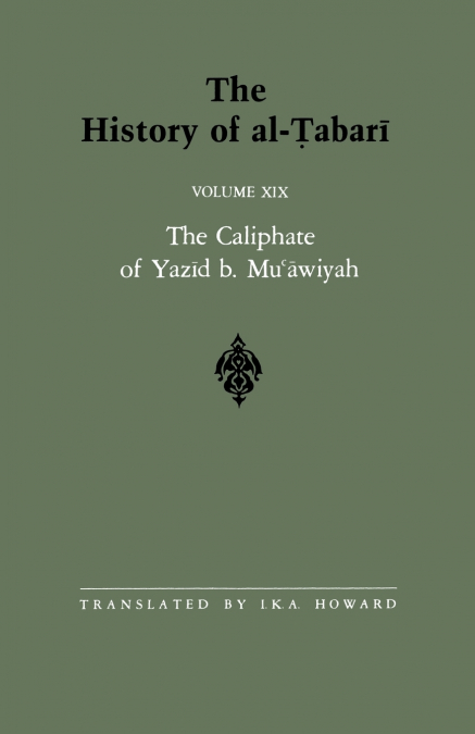 The History of al-Ṭabarī Vol. 19