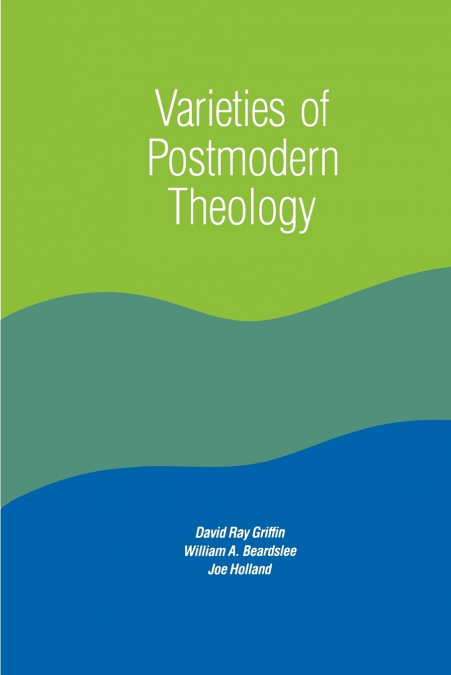Varieties of Postmodern Theology