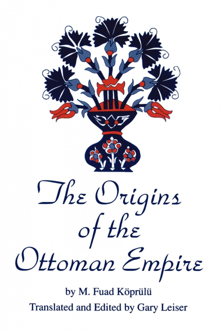 The Origins of the Ottoman Empire