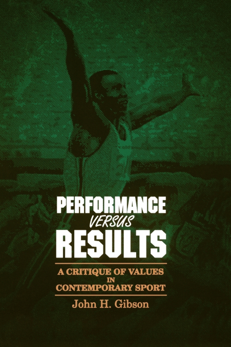Performance versus Results