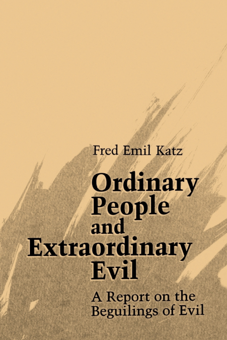 Ordinary People and Extraordinary Evil