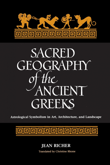 Sacred Geography of the Ancient Greeks