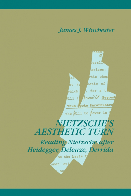 Nietzsche’s Aesthetic Turn