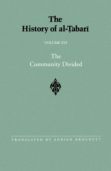 The History of al-Ṭabarī Vol. 16