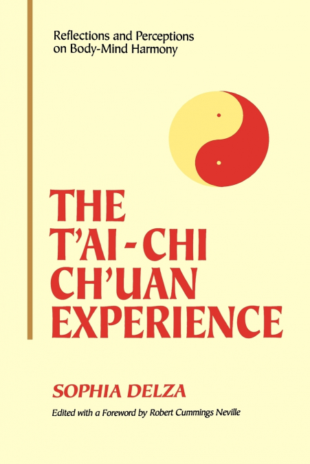 The T’ai-Chi Ch’uan Experience