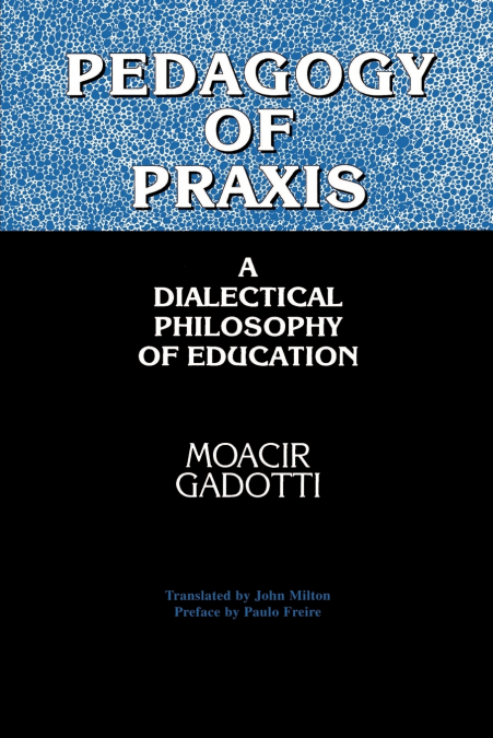 Pedagogy of Praxis
