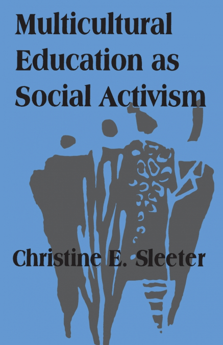 Multicultural Education as Social Activism