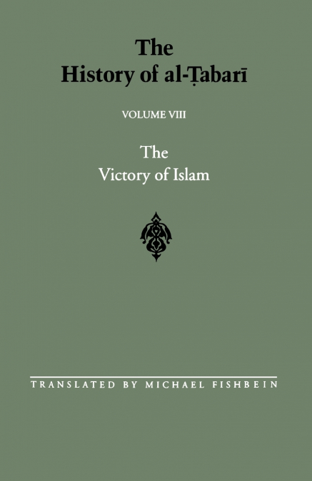 The History of al-Ṭabarī Vol. 8