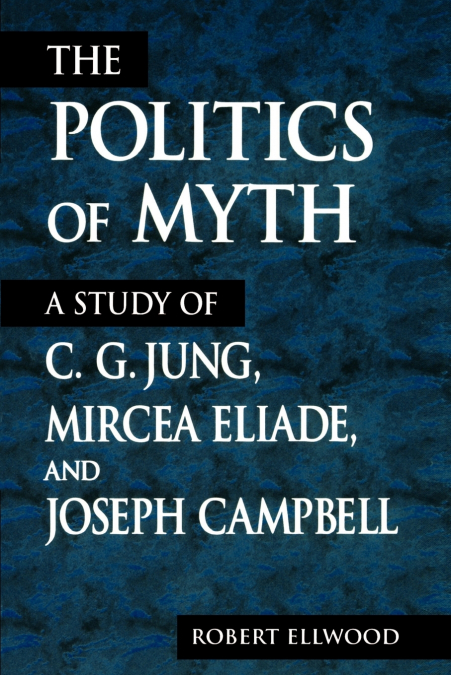 The Politics of Myth