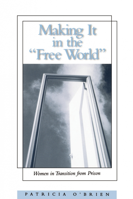 Making It in the Free World