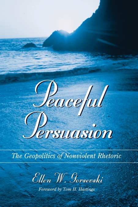 Peaceful Persuasion