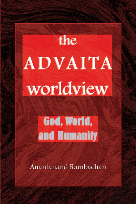 The Advaita Worldview