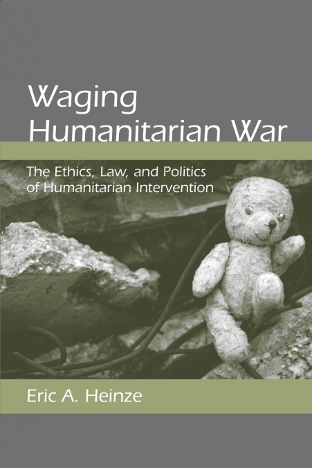 Waging Humanitarian War