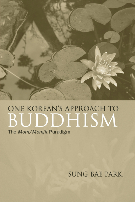 One Korean’s Approach to Buddhism