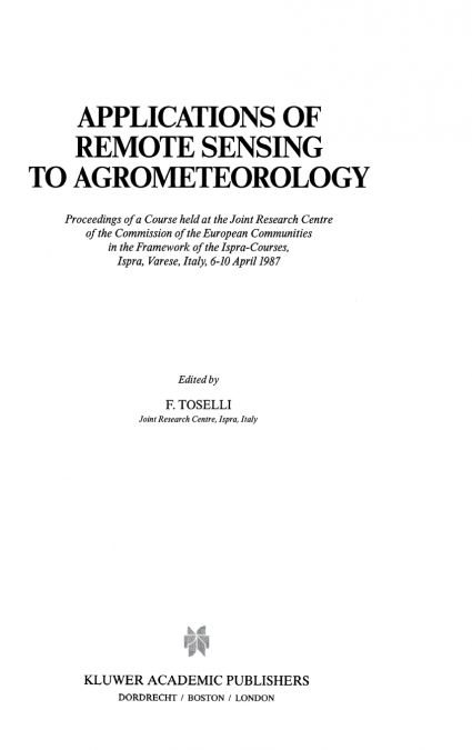 Applications of Remote Sensing to Agrometeorology