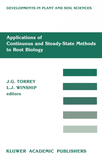 Applications of Continuous and Steady-State Methods to Root Biology
