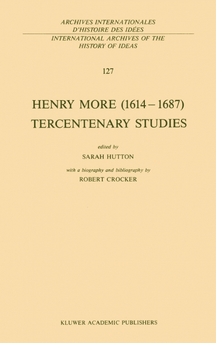 Henry More (1614-1687) Tercentenary Studies