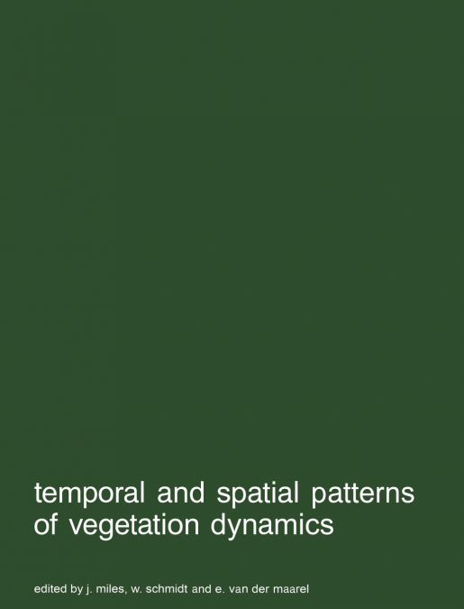 Temporal and spatial patterns of vegetation dynamics