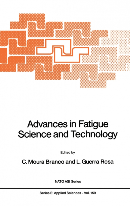 Advances in Fatigue Science and Technology