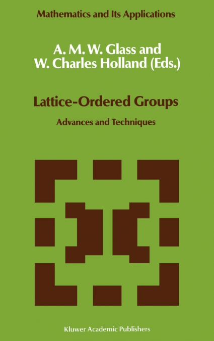 Lattice-Ordered Groups