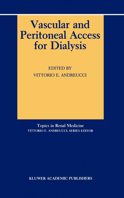 Vascular and Peritoneal Access for Dialysis