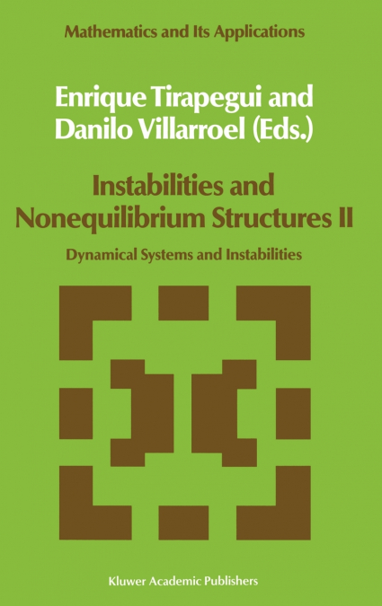 Instabilities and Nonequilibrium Structures II