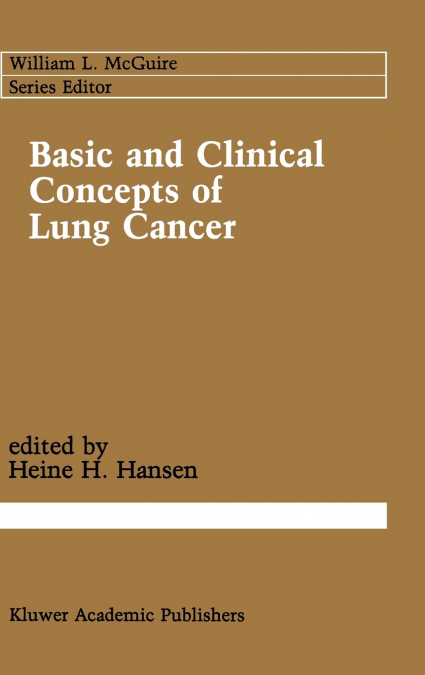 Basic and Clinical Concepts of Lung Cancer