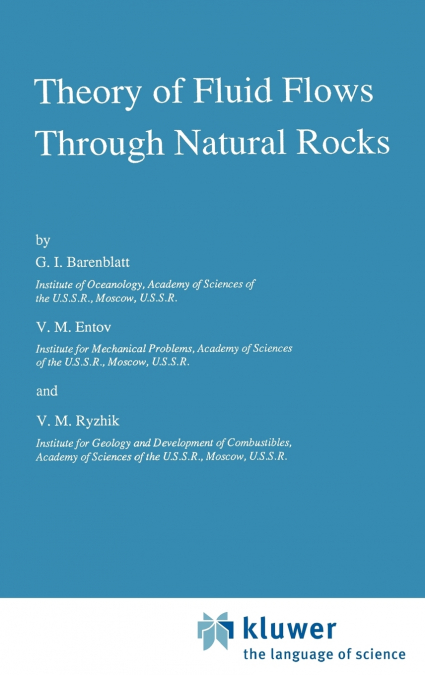Theory of Fluid Flows Through Natural Rocks