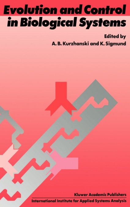 Evolution and Control in Biological Systems
